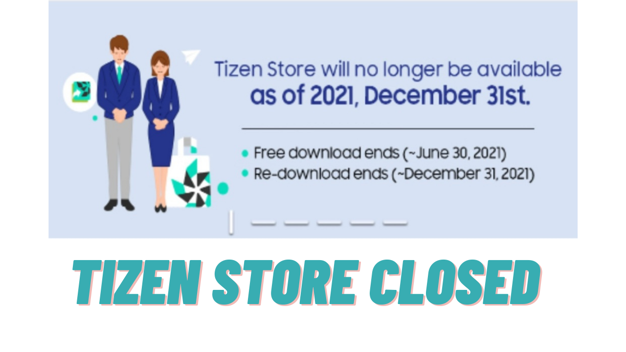 Samsung Permanently closed Tizen Store